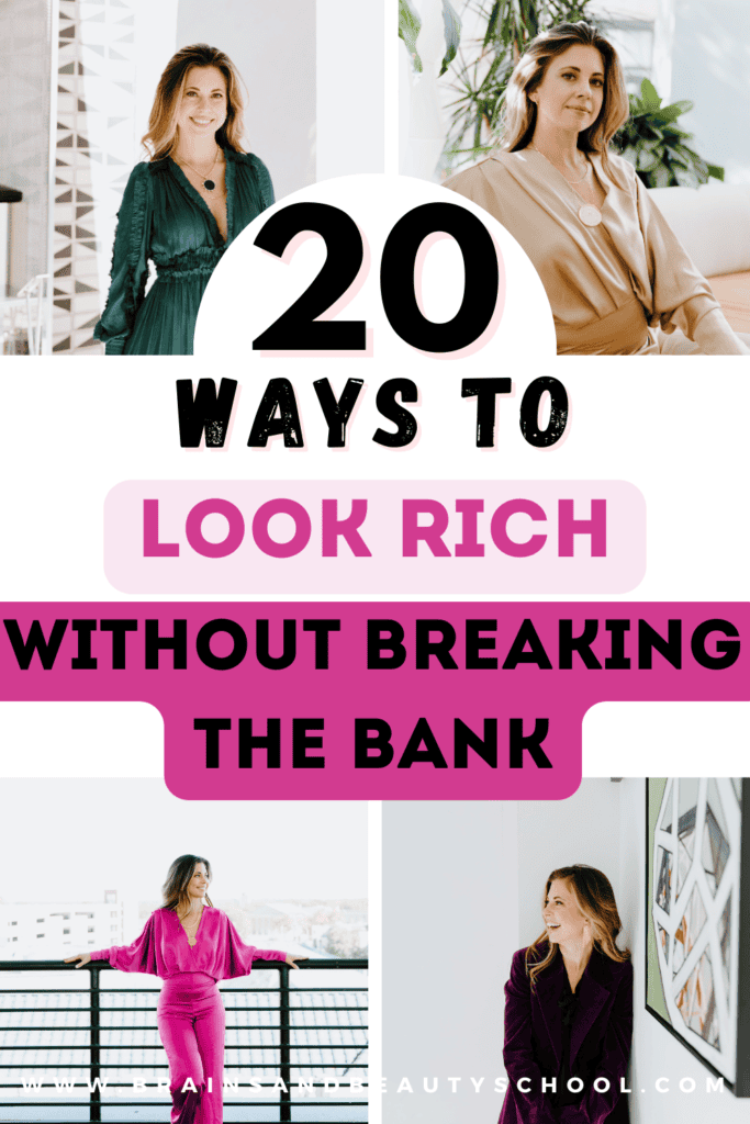 20 ways to look rich without breaking the bank