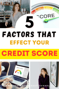 5 Factors that Effect Your Credit Score